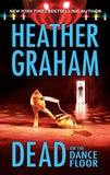 Dead On The Dance Floor: First edition by Heather Graham (9781408955857)