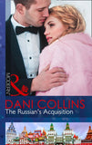 The Russian's Acquisition (Mills & Boon Modern) by Dani Collins