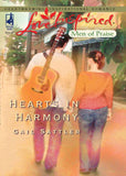 Hearts In Harmony (Men of Praise, Book 1) (Mills & Boon Love Inspired): First edition by Gail Sattler (9781408964941)