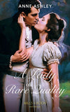 A Lady Of Rare Quality (Mills & Boon Historical) by Anne Ashley