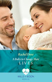 A Baby To Change Their Lives (Mills & Boon Medical) by Rachel Dove (9780008937263)