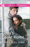Cody's Come Home (Mills & Boon Superromance) (9781474049849)