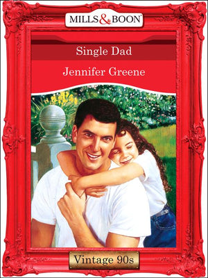 Single Dad (Mills & Boon Vintage Desire) by Jennifer Greene