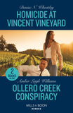 Homicide At Vincent Vineyard / Ollero Creek Conspiracy: Homicide at Vincent Vineyard (A West Coast Crime Story) / Ollero Creek Conspiracy (Fuego, New Mexico) (Mills & Boon Heroes) by Denise N. Wheatley and Amber Leigh Williams (9780263307511)