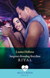 Surgeon's Brooding Brazilian Rival (Buenos Aires Docs, Book 2) (Mills & Boon Medical) by Luana DaRosa (9780008937287)