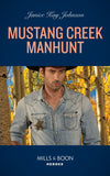 Mustang Creek Manhunt (Mills & Boon Heroes) by Janice Kay Johnson