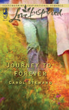 Journey To Forever (Mills & Boon Love Inspired) by Carol Steward