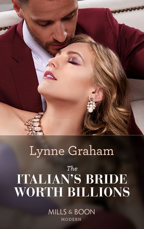 The Italian's Bride Worth Billions (Mills & Boon Modern) by Lynne Graham (9780008921576)