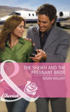 The Sheikh and the Pregnant Bride (Desert Rogues, Book 12) (Mills & Boon Cherish): First edition by Susan Mallery (9781408907764)