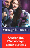 Under the Microscope (Mills & Boon Intrigue) by Jessica Andersen