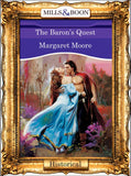 The Baron's Quest (Mills & Boon Vintage 90s Modern) by Margaret Moore