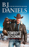 Cowboy's Reckoning (The Montana Cahills) by B.J. Daniels