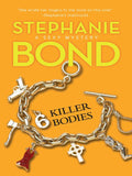6 Killer Bodies (A Body Movers Novel, Book 6) by Stephanie Bond