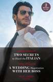 Two Secrets To Shock The Italian / A Wedding Negotiation With Her Boss (Mills & Boon Modern) (9780008934996)