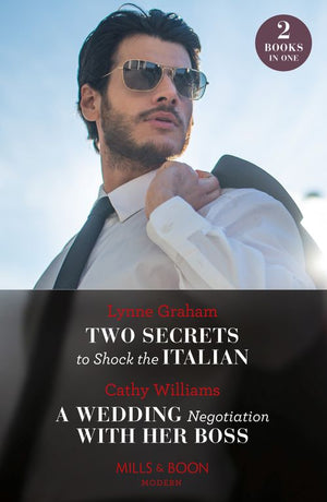 Two Secrets To Shock The Italian / A Wedding Negotiation With Her Boss (Mills & Boon Modern) (9780008934996)