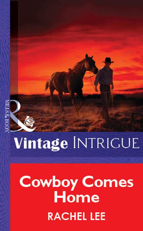 Cowboy Comes Home (Mills & Boon Vintage Intrigue) by Rachel Lee