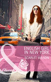 English Girl in New York (Mills & Boon Cherish) by Scarlet Wilson