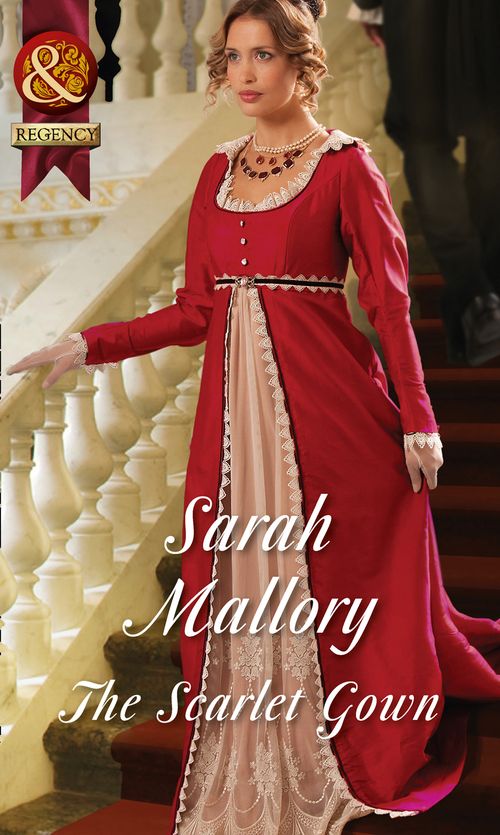 The Scarlet Gown (Mills & Boon Historical): First edition by Sarah Mallory (9781472043993)
