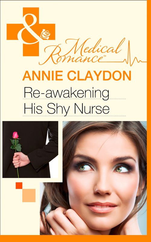 Re-Awakening His Shy Nurse (Mills & Boon Medical): First edition (9781472003324)