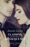 Claiming His Nine-Month Consequence (One Night With Consequences, Book 38) (Mills & Boon Modern) by Jennie Lucas