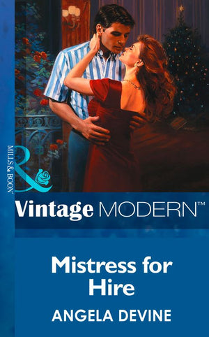 Mistress For Hire (Mills & Boon Modern) by Angela Devine