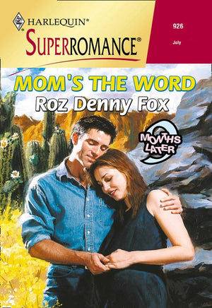 Mom's The Word (Mills & Boon Vintage Superromance): First edition (9781474019491)