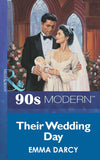 Their Wedding Day (Mills & Boon Vintage 90s Modern) by Emma Darcy