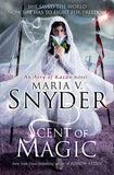 Scent of Magic (The Healer Series, Book 2) by Maria V. Snyder