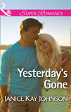 Yesterday's Gone (Two Daughters, Book 1) (Mills & Boon Superromance) by Janice Kay Johnson