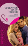 Operation Baby Rescue (Top Secret Deliveries, Book 5) (Mills & Boon Intrigue): First edition by Beth Cornelison (9781408977347)