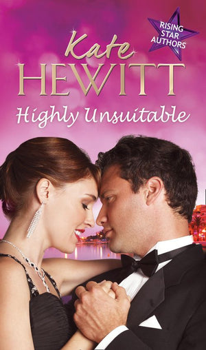 Highly Unsuitable: Mr and Mischief / The Darkest of Secrets / The Undoing of de Luca: First edition by Kate Hewitt (9781474035446)
