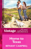 Home To Texas (Crystal Creek, Book 19) (Mills & Boon Vintage Superromance) by Bethany Campbell