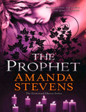 The Prophet (The Graveyard Queen Series, Book 3): First edition by Amanda Stevens (9781408981443)
