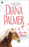 Lone Star Winter: The Winter Soldier (Soldiers of Fortune) / Cattleman's Pride (Texan Lovers) by Diana Palmer
