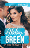 Hot Picks: His Bride Of Consequence: The Kouros Marriage Revenge (Greek Tycoons) / Chosen as the Frenchman's Bride / The Spaniard's Marriage Bargain by Abby Green