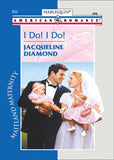 I Do! I Do! (Maitland Maternity, Book 2) (Mills & Boon Love Inspired) by Jacqueline Diamond