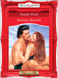 Family Feud (Mills & Boon Vintage Desire) by Barbara Boswell