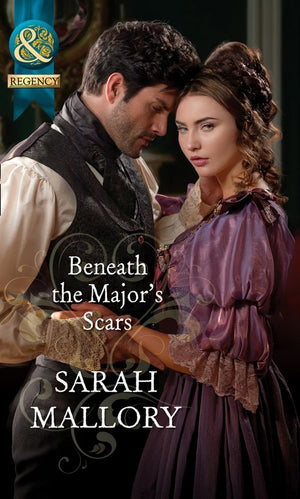 Beneath The Major's Scars (Mills & Boon Historical): First edition by Sarah Mallory (9781408943939)