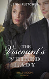 The Viscount’s Veiled Lady (Whitby Weddings, Book 3) (Mills & Boon Historical) by Jenni Fletcher (9781474088718)