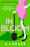 In Bloom (Sweetpea series, Book 2): First edition by C.J. Skuse (9780008216726)