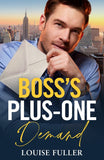 Boss's Plus-One Demand (Ruthless Rivals, Book 1) (Mills & Boon Modern) by Louise Fuller