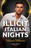 Illicit Italian Nights (Mills & Boon Modern) by Melanie Milburne