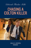 Chasing A Colton Killer (The Coltons of New York, Book 8) (Mills & Boon Heroes) by Deborah Fletcher Mello