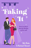 Faking It (Mills & Boon True Love) by Ally Blake and Rachael Stewart (9780008939144)