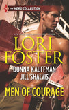 Men of Courage: Trapped! / Buried! / Stranded! by Lori Foster, Donna Kauffman and Jill Shalvis