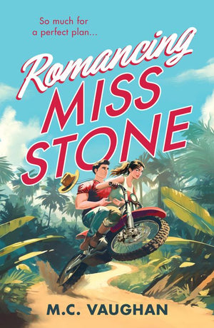 Romancing Miss Stone (Belize Dreams, Book 1) by M.C. Vaughan