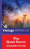 The Quiet Storm (Mills & Boon Vintage Intrigue) by RaeAnne Thayne
