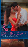 The Brunellesci Baby (Italian Husbands, Book 12) (Mills & Boon Modern): First edition by Daphne Clair (9781472031433)