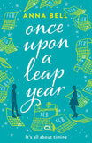 Once Upon a Leap Year by Anna Bell (9780008467661)