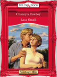Chancy's Cowboy (Mills & Boon Vintage Desire) by Lass Small